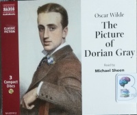 The Picture of Dorian Gray written by Oscar Wilde performed by Michael Sheen on CD (Abridged)